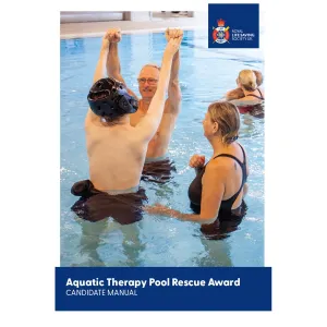 Aquatic Therapy Pool Rescue Award (ATPRA) Candidate Manual - 1st Edition